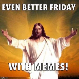 Funny Good Friday Meme, Images, Pictures, Photos Free Download 2023