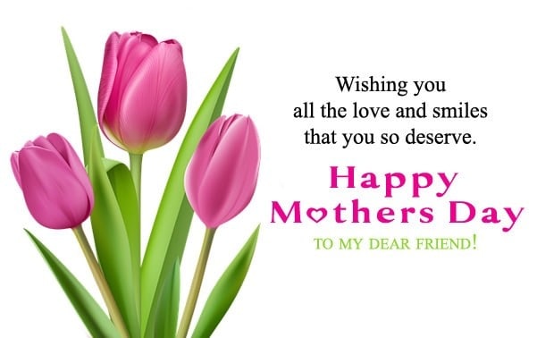 Mothers day wishes for friends